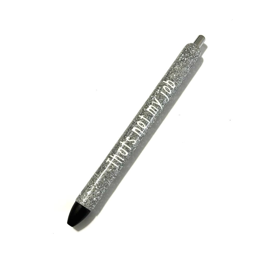 Thats Not My Job Pen